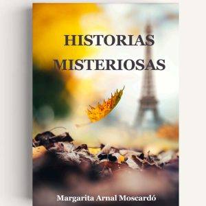 historias misteriosas libros de misterio de Margarita Arnal Moscardó
